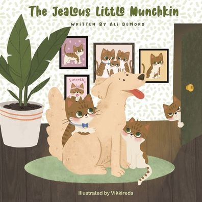 The Jealous Little Munchkin