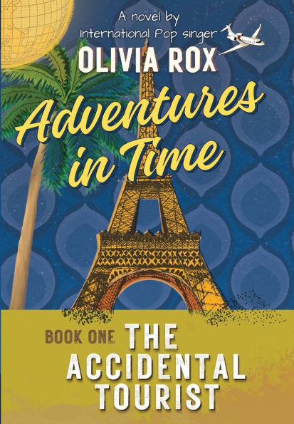 Adventures In Time: The Accidental Tourist