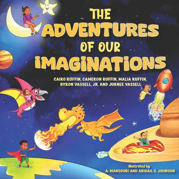 The Adventures of Our Imaginations