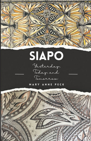 Siapo: Yesterday, Today, and Tomorrow