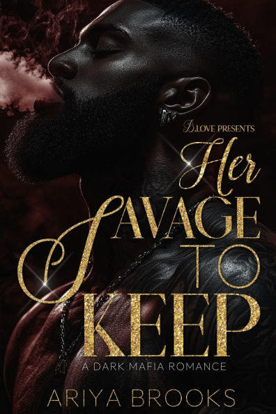 Her Savage to Keep: A Dark Mafia Romance