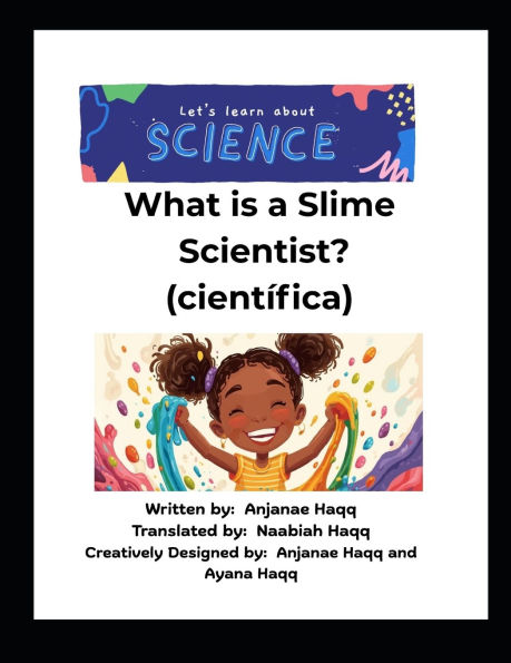 What is a Slime Scientist?
