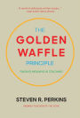 The Golden Waffle Principle: Finding Meaning in Teaching
