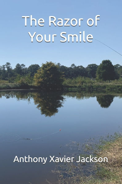 The Razor of Your Smile