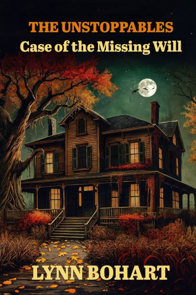 Case of the Missing Will: A Teen Mystery Adventure