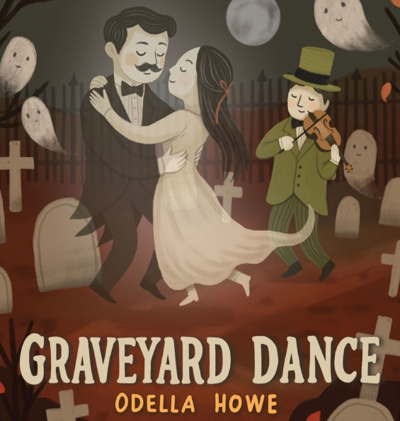 Graveyard Dance: A Halloween Picture Book