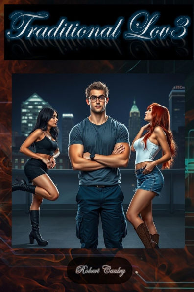 Traditional Lov3: Book 1: Three Souls Found