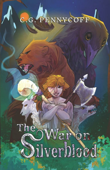 The War on Silverblood: Book 1 of the Silverblood Saga