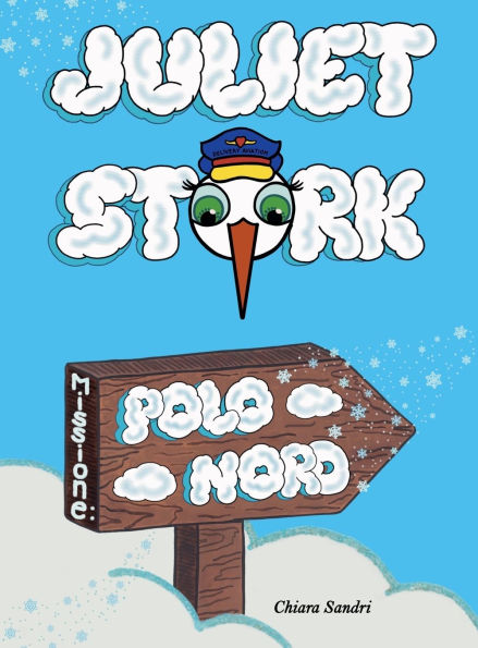 Juliet Stork: Missione Polo Nord