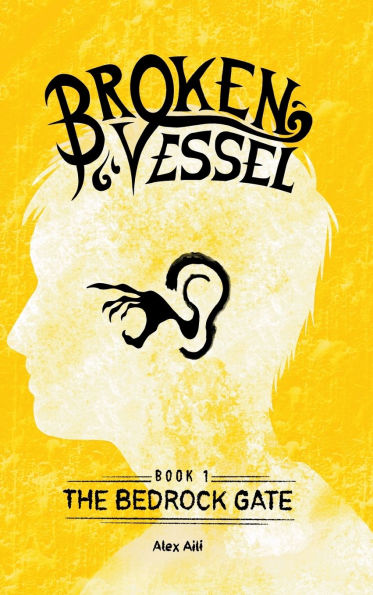 The Bedrock Gate (Broken Vessel, Book 1)