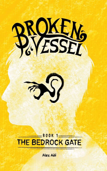 The Bedrock Gate (Broken Vessel, Book 1)