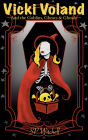 Vicki Voland and the Goblins, Ghosts & Ghouls