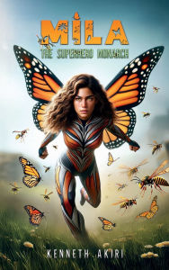 Free audio books mp3 downloads Mila: The Superhero Monarch 9798992036824 English version
