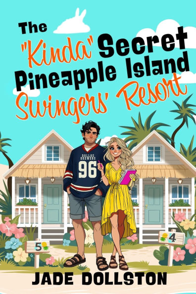 The "Kinda" Secret Pineapple Island Swingers' Resort