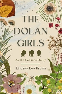 The Dolan Girls: As Seasons Go By