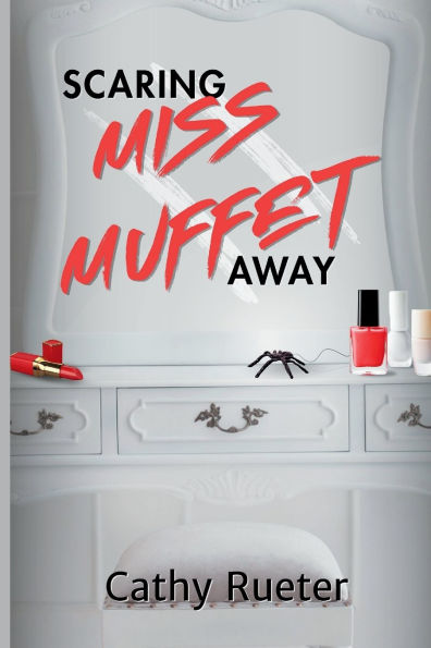 Scaring Miss Muffet Away: The Prequel