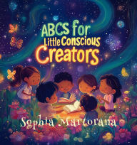 Download book pdfs ABCs for Little Conscious Creators DJVU