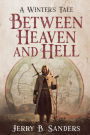 Between Heaven and Hell