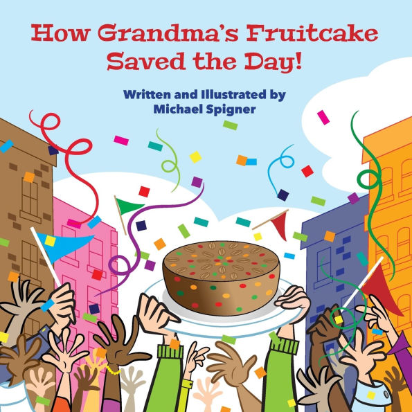 How Grandma's Fruitcake Saved the Day!