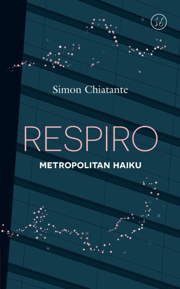Respiro: Metropolitan Haiku