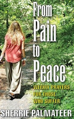 From Pain to Peace