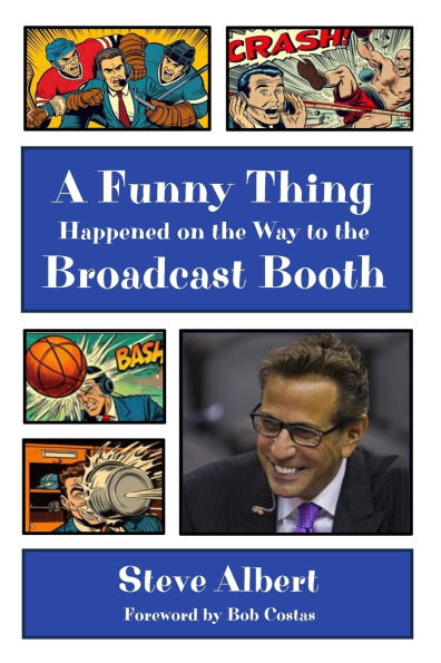 A Funny Thing Happened on the Way to the Broadcast Booth