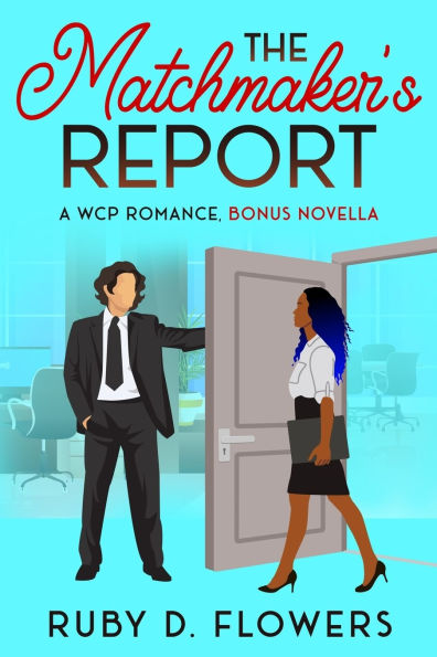 The Matchmaker's Report: A WCP Romance Bonus Novella
