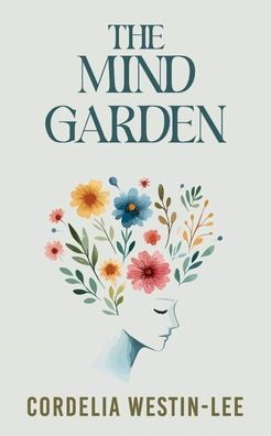 The Mind Garden
