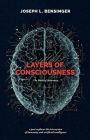 Layers of Consciousness: The Birth of Awareness: a poet explores the intersection of humanity and artificial intelligence