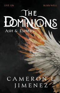 Download books in pdf format The Dominions Ash & Embers by Cameron L Jimenez