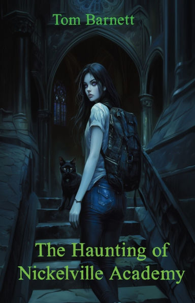 The Haunting of Nickelville Academy