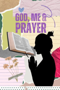 Book free downloads God, Me & Prayer by Shavon Leach (English literature) PDB 9798992194999