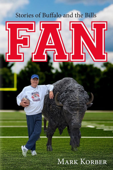 Fan: Stories of Buffalo and the Bills