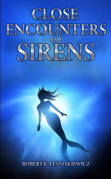 Close Encounters with Sirens