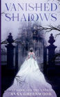 Vanished Shadows