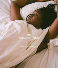Title: 20 Something's, Author: Shania Richardson