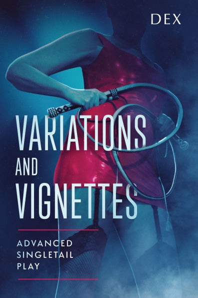 Variations and Vignettes: Advanced Singletail Play