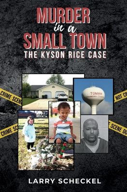 Murder in a Small Town: The Kyson Rice Case