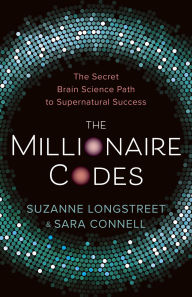 Title: The Millionaire Codes, Author: Suzanne Longstreet