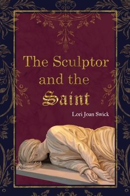The Sculptor and the Saint