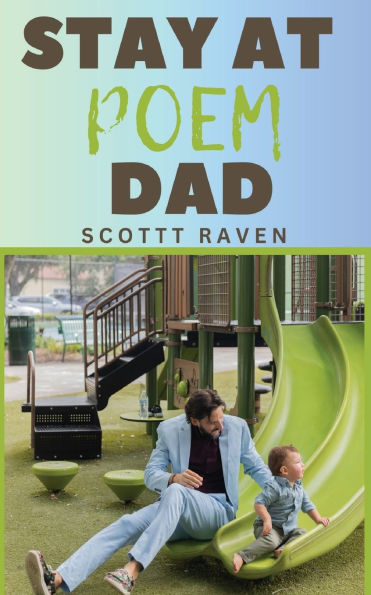 Stay At Poem Dad