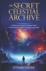 The Secret Celestial Archive