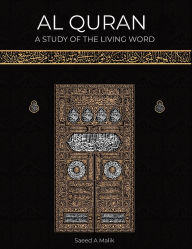 Download free french books online Al Quran: A study of the Living Word 9798992281002 English version CHM by Saeed A Malik
