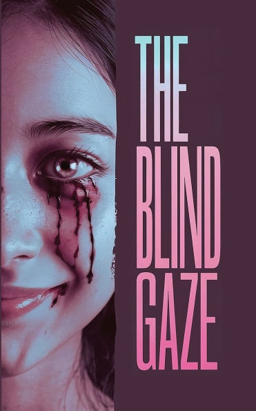 The Blind Gaze