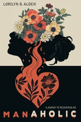 Manaholic: A Journey to Recovering Me