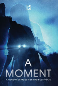 E-books free download A Moment by Tes  (English Edition)
