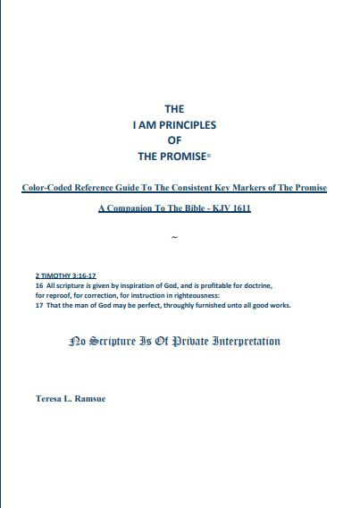 The I Am Principles Of The Promise Color-Coded Reference Guide... A Companion To The Bible-KJV 1611