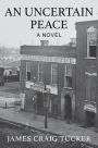 An Uncertain Peace