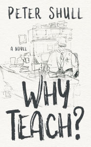Why Teach?