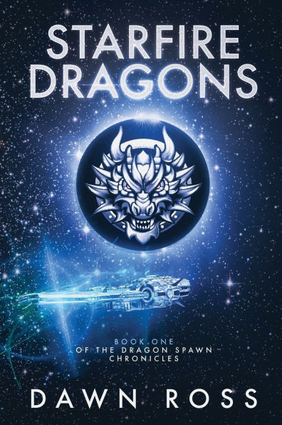 StarFire Dragons: Book One